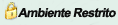 Ambiente Restrito